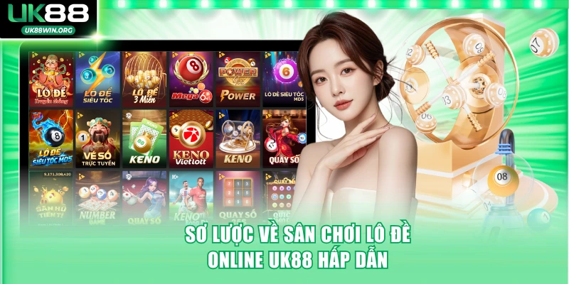 Sơ lược về sân chơi lô đề online UK88 hấp dẫn