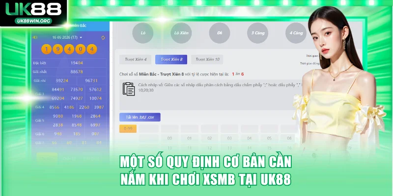 Một số quy định cơ bản cần nắm khi chơi XSMB tại UK88